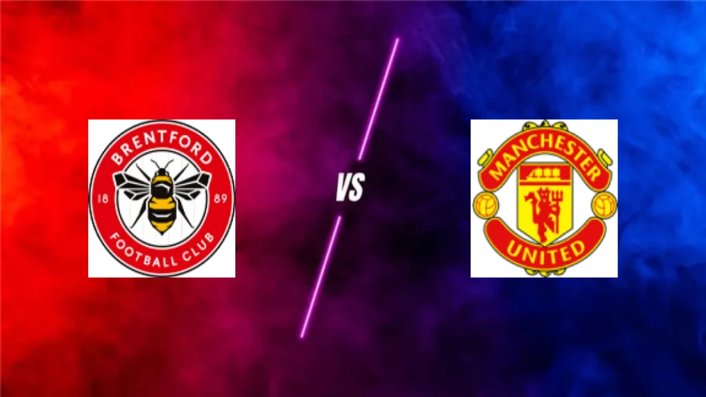 Brentford vs Manchester United — prediction