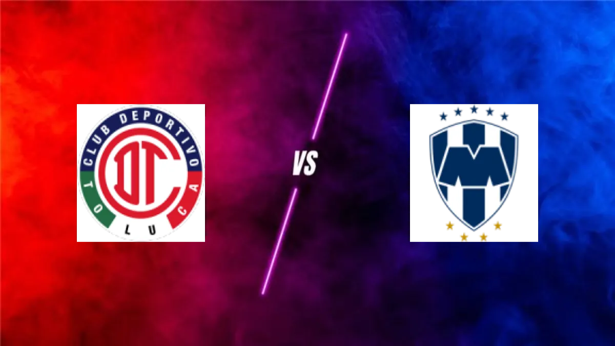 Club Toluca vs Monterrey — prediction