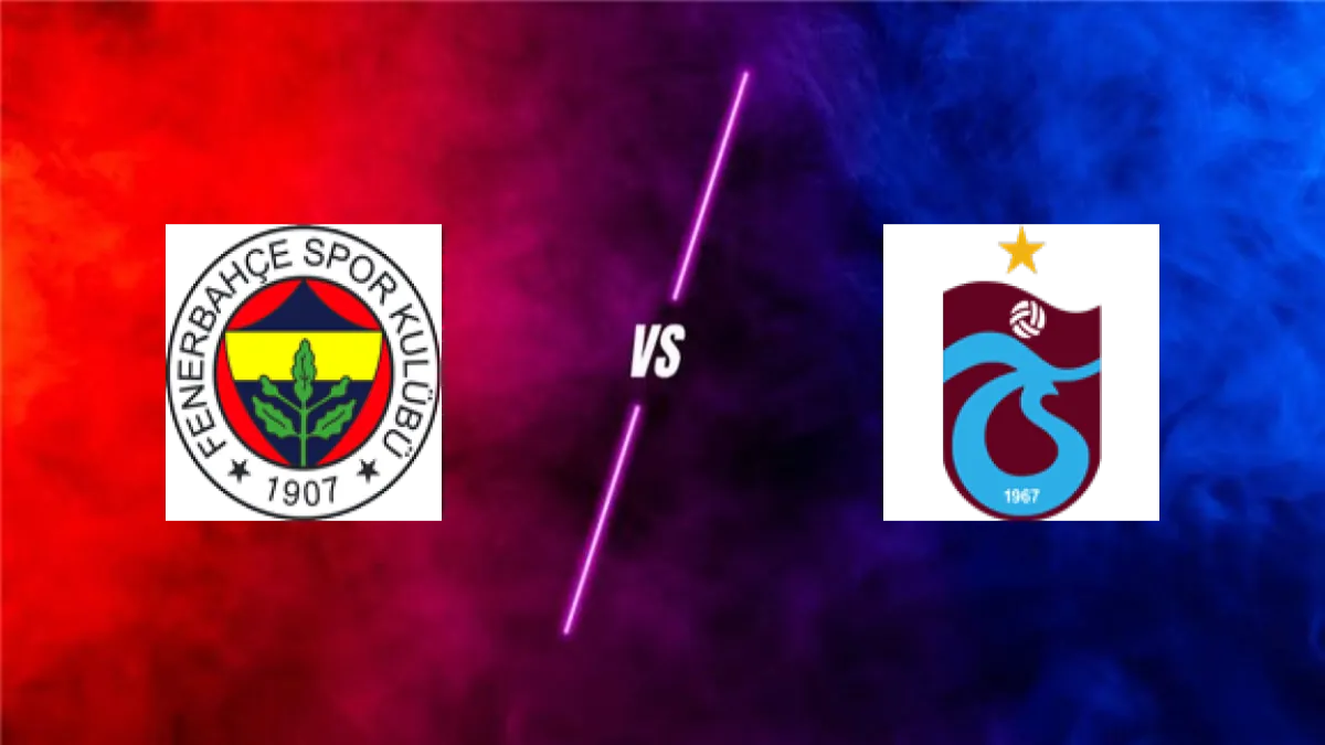Fenerbahce vs Trabzonspor — prediction
