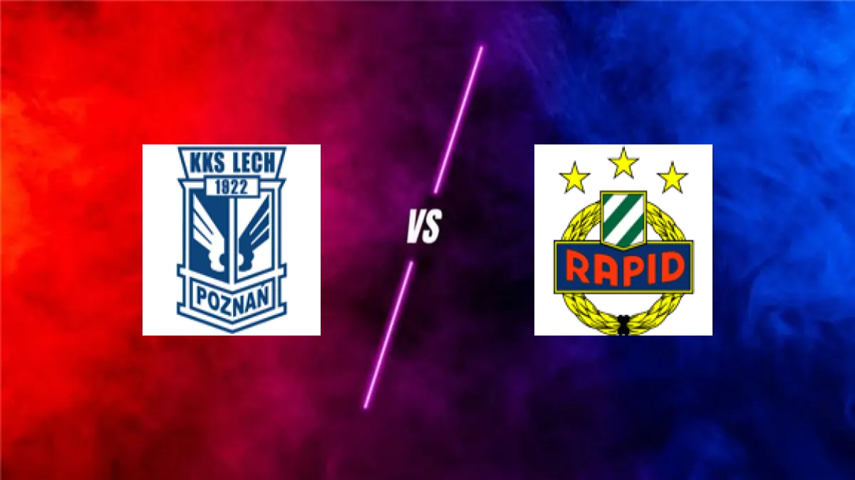 Lech Poznań vs Rapid Vienne — prediction