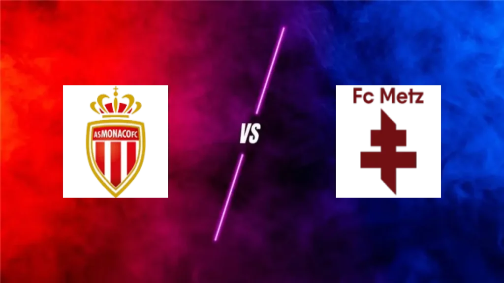 Monaco vs Metz — prediction