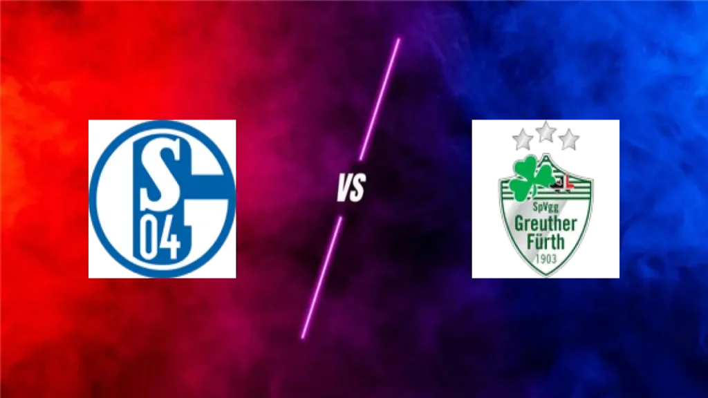Schalke 04 vs Greuther Fürth — prediction