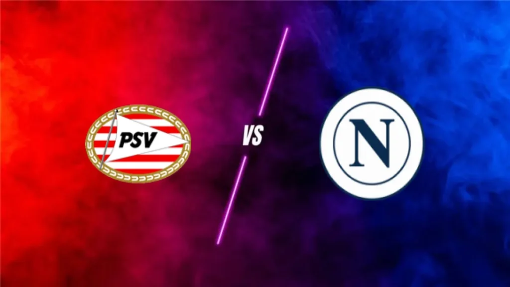 Ps vs Eindhoven - Naples — prediction