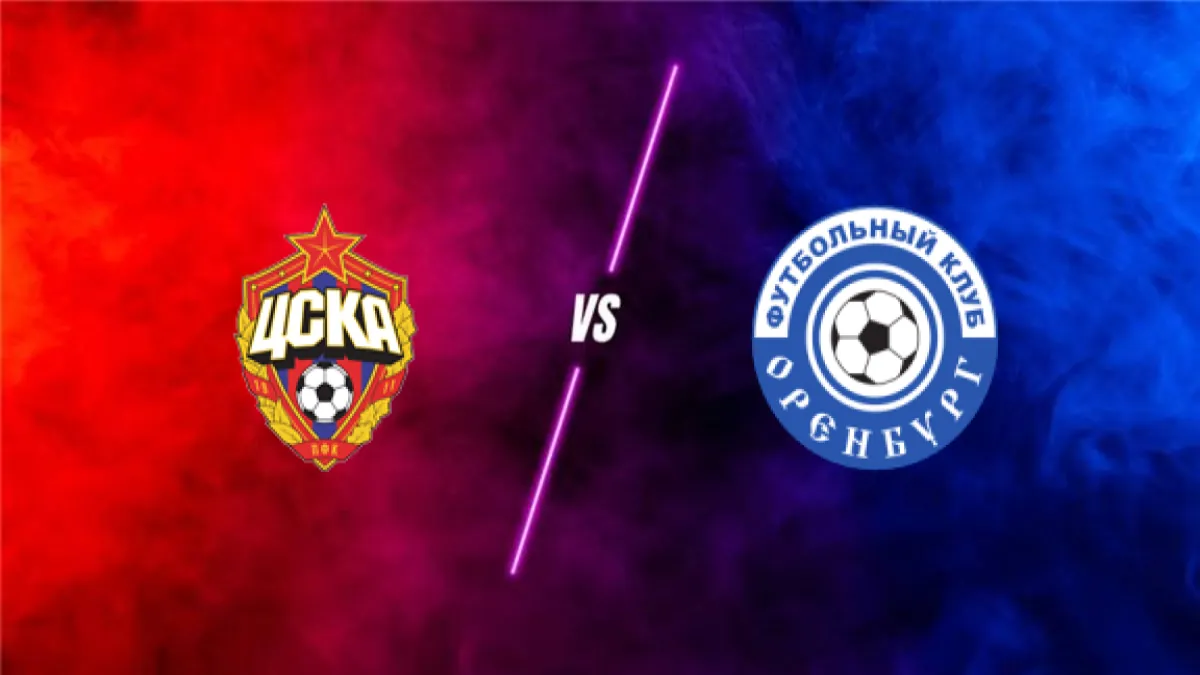 Cska Moscou vs Fk Orenbourg — prediction